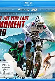 Nuit de la glisse: At the Very Last Moment (2012)