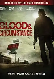 Blood and Circumstance (2014)