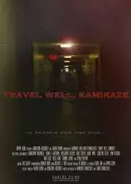 Travel Well, Kamikaze (2016)