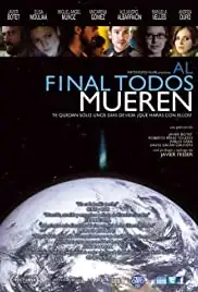 Al final todos mueren (2013)