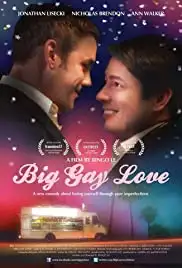 Big Gay Love (2013)