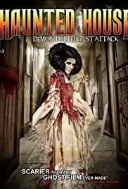 Haunted House: Demon Poltergeist (2013)