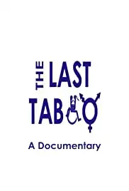The Last Taboo (2013)