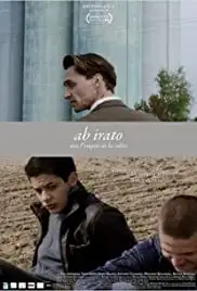 Ab Irato, sous l'empire de la colère (2012)