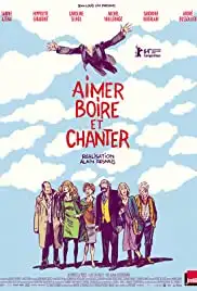 Aimer, boire et chanter (2014)