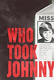 Watch Who Took Johnny (2014) For Free