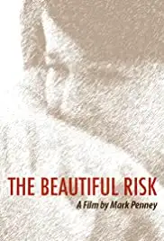 The Beautiful Risk (2013)