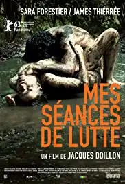 Mes séances de lutte (2013)