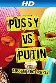 Pussy protiv Putina (2014)
