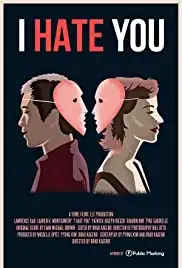 I Hate You (2016)
