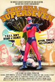 They Call Me Superseven (2016)