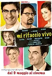 Mi rifaccio vivo (2013)