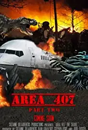 Area 407: Part Two (2013)