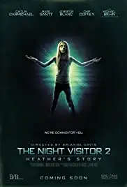 The Night Visitor 2: Heather's Story (2016)