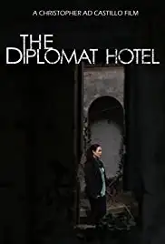 The Diplomat Hotel (2013)