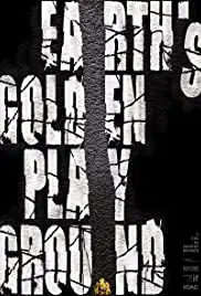 Earth's Golden Playground (2013)