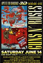 Guns N' Roses Appetite for Democracy 3D Live at Hard Rock Las Vegas (2014)