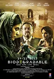 Biodegradable (2013)