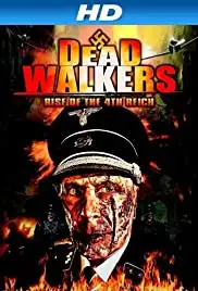 Dead Walkers: Rise of the 4th Reich (2013)