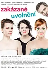 Zakázané uvolnení (2014)