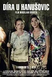 Díra u Hanusovic (2014)