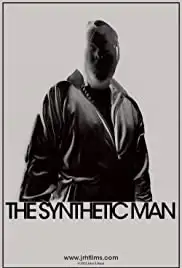 The Synthetic Man (2013)