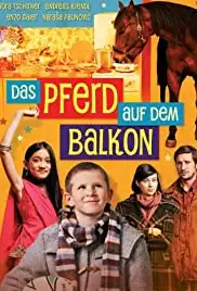 Das Pferd auf dem Balkon (2012)
