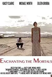 Enchanting the Mortals (2015)