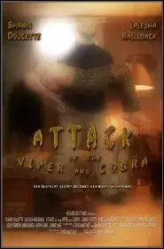 Attack! of the Viper and Cobra (2019)