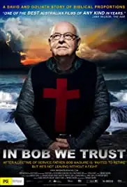 In Bob We Trust (2013)
