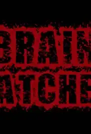 Brain Snatchers (2013)