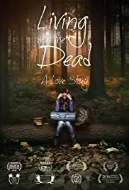 Living with the Dead: A Love Story (2015)