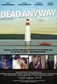 Dead Anyway (2013)