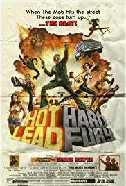 Hot Lead Hard Fury (2018)