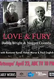Love and Fury: Judith Wright and 'Nugget' Coombs (2013)