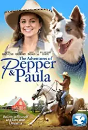 The Adventures of Pepper and Paula (2015)