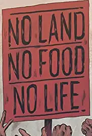 No Land No Food No Life (2013)