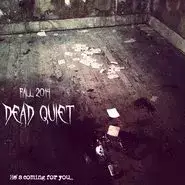 Dead Quiet (2015)