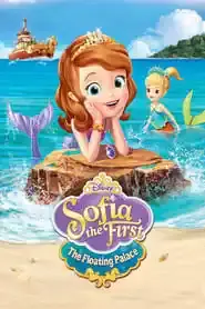 Sofia the First: The Floating Palace (2013)