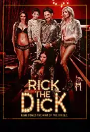 Rick the Dick (2018)