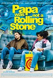 Papa Was Not a Rolling Stone (2014)