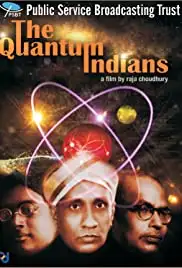 The Quantum Indians (2013)