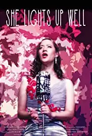 She Lights Up Well (2014)