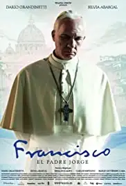 Francisco - El Padre Jorge (2015) Francisco - El Padre Jorge (2015)