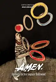 Amen. Il pittore che fece sognare Hollywood (2012)