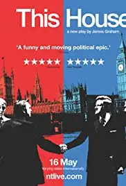 National Theatre Live: This House (2013)