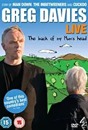 Greg Davies Live: The Back of My Mum's Head (2013)