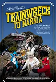 Trainwreck to Narnia (2013)