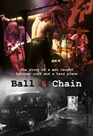 Ball & Chain (2012)