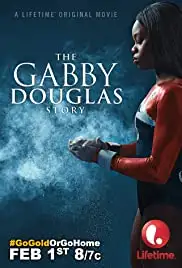 The Gabby Douglas Story (2014)